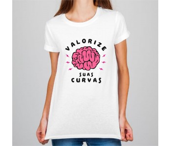 CAMISETA VALORIZE SUAS CURVAS 